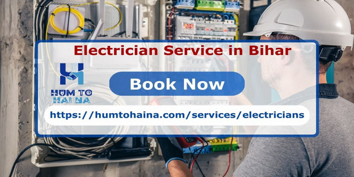 HumToHaiNa  Electrician  Service in Bihar