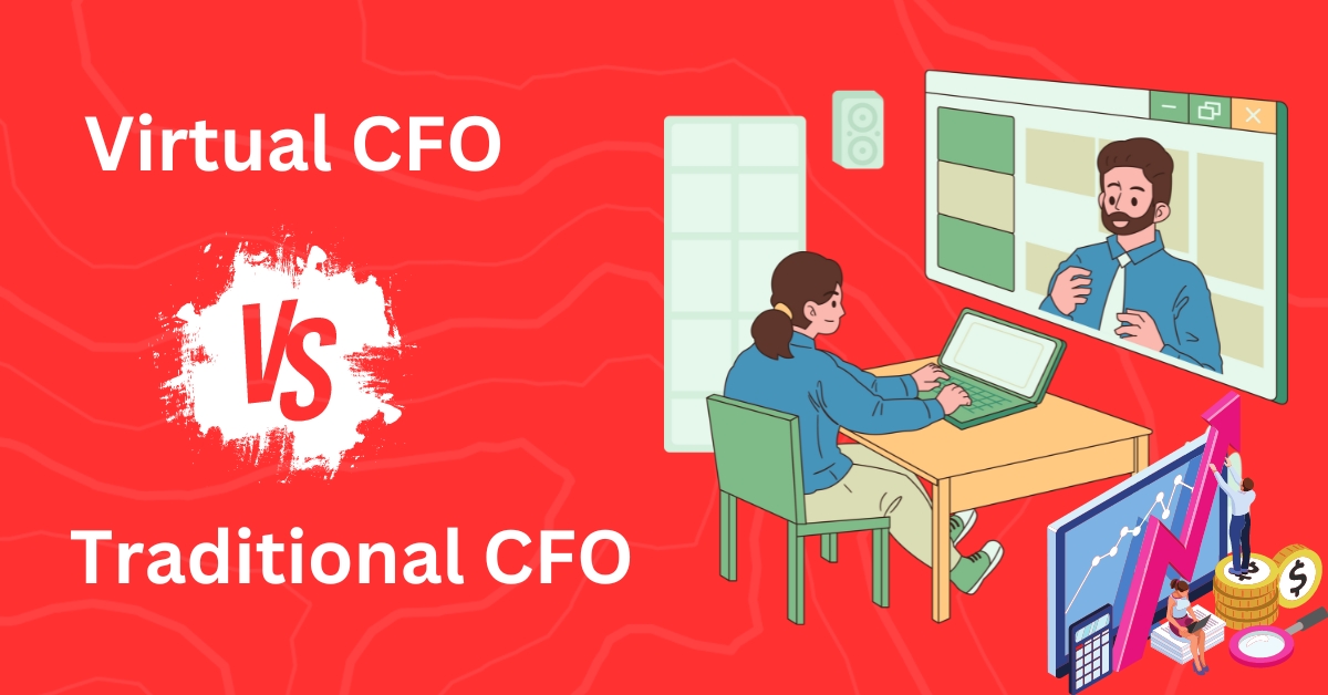 Virtual CFO vs. Traditional CFO: A Comprehensive Comparison