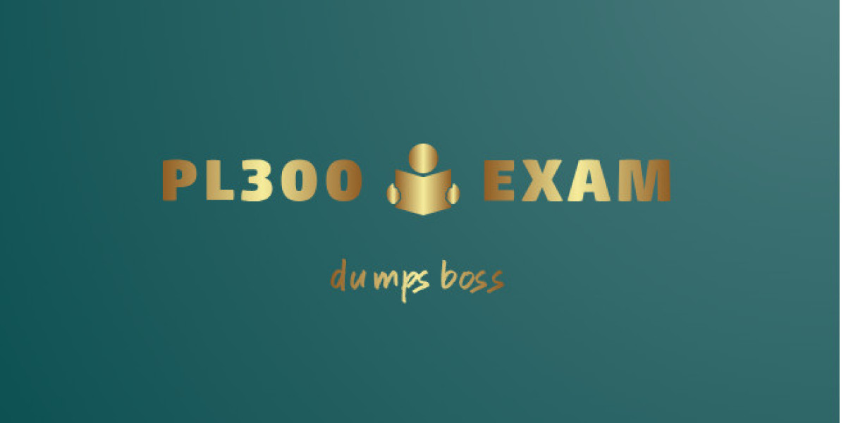 Your Guide to PL300 Exam Excellence
