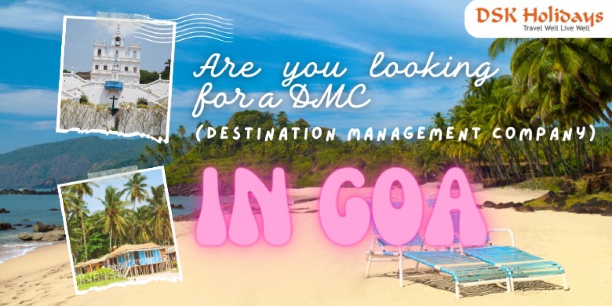 Get DSK Holidays Best Goa B2B Tour Packages?