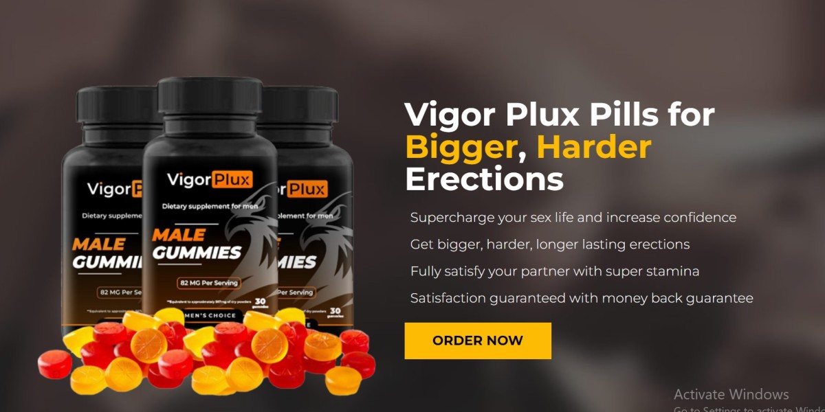 Vigor Plux Male Enhancement Gummies  USA  Reviews [Updated 2024]