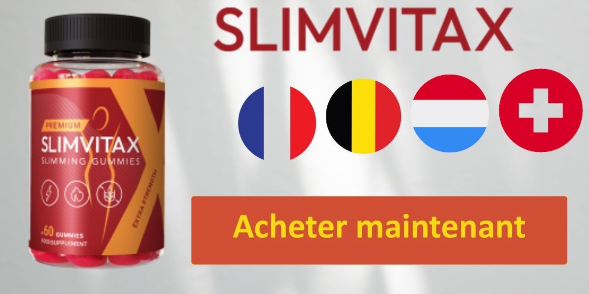 SlimVitax France Avis [2024] : Fonctionnement, Avantages, Prix de vente en FR, CH, BE, LU et site official