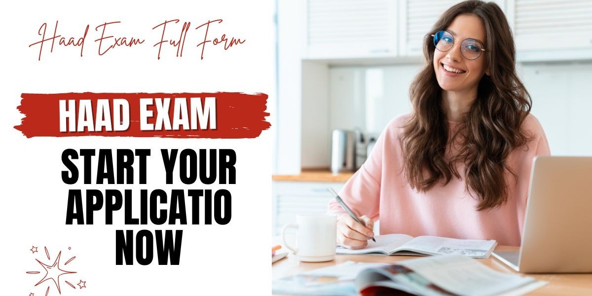 What is Haad Exam Full Form? Learn with DumpsArena
