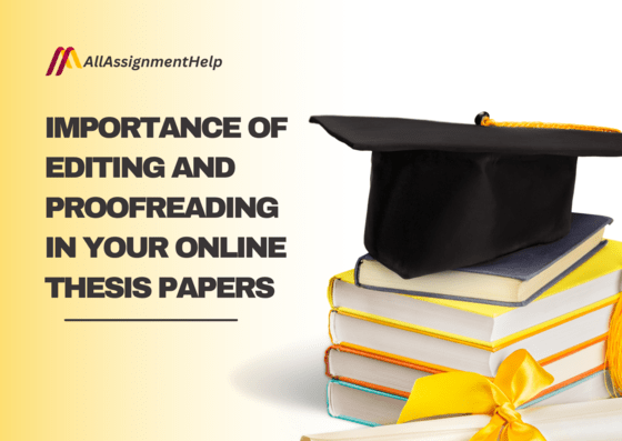 Editing and Proofreading in Online Thesis Papers | Importance