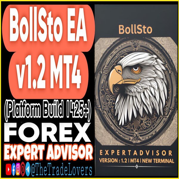 BollSto EA v1.2 MT4 (Works on Build 1425+) | Forex Robot | MT4 Expert Advisor - The Trade Lovers