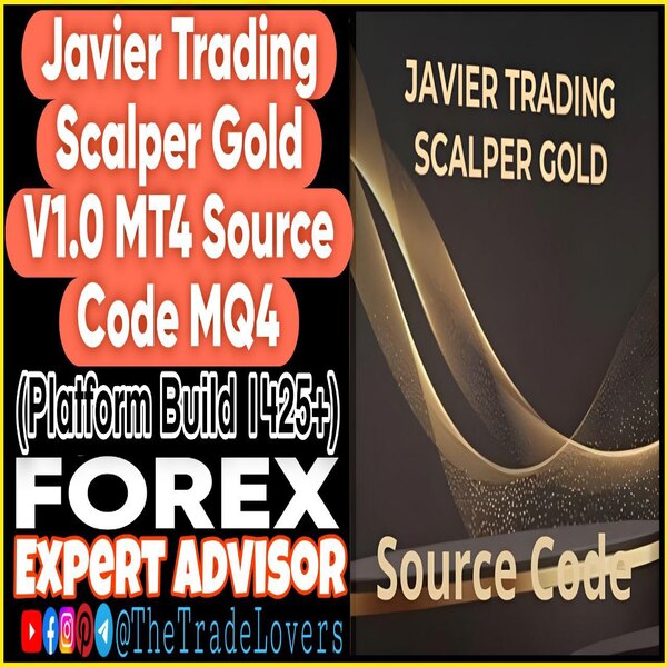 Javier Trading Scalper Gold v1.0 МQ4 Source Code (Works on Build 1425+) | Forex Robot | MT4 Expert Advisor - The Trade Lovers