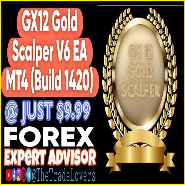 Gx12 Gold Scalper EA V6 MT4 With Sets (Works on Build 1421+) | Forex Robot | MT4 Expert Advisor - The Trade Lovers