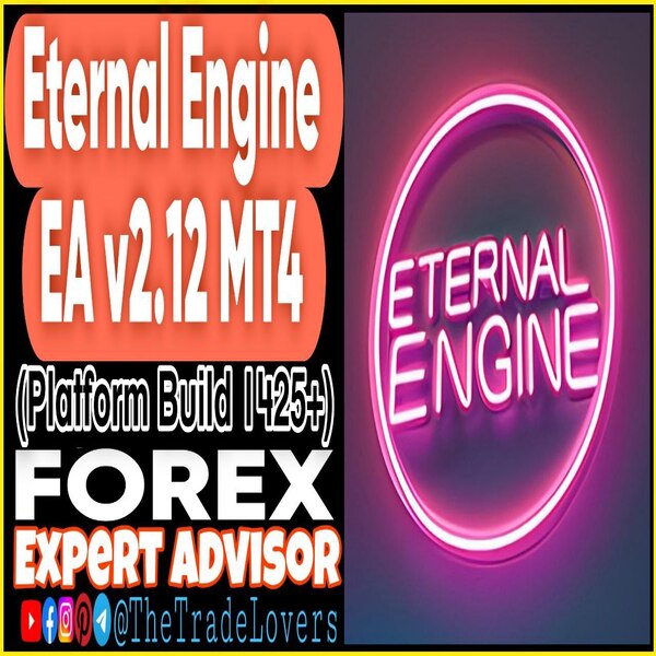 Eternal Engine EA v2.12 MT4 + Sets (Works on Build 1425+) | Forex Robot | MT4 Expert Advisor - The Trade Lovers