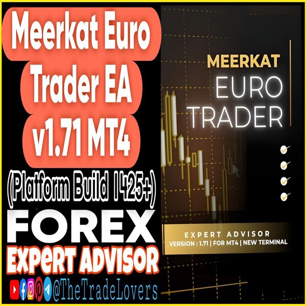 Meerkat Euro Trader EA V1.71 MT4 (Works on Build 1425+) | Forex Robot | MT4 Expert Advisor - The Trade Lovers