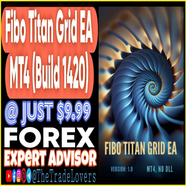 Fibo Titan Grid EA MT4 (Works on Build 1421+) | Forex Robot | MT4 Expert Advisor - The Trade Lovers