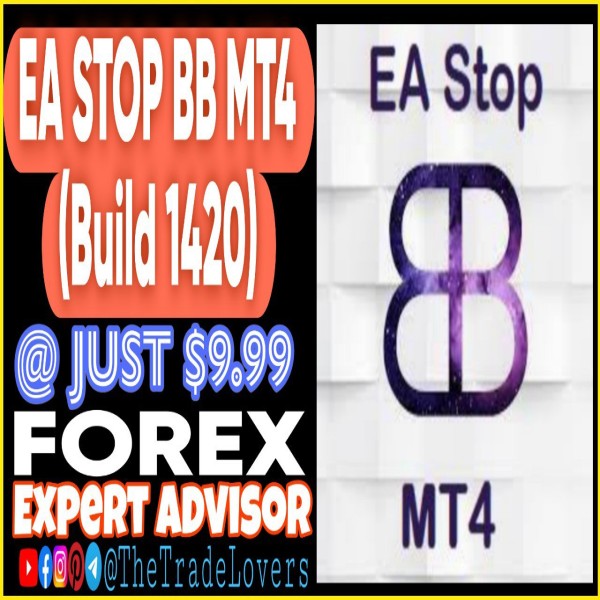 EA Stop BB MT4 No DLL (Works on Build 1421+) | Forex Robot | MT4 Expert Advisor - The Trade Lovers