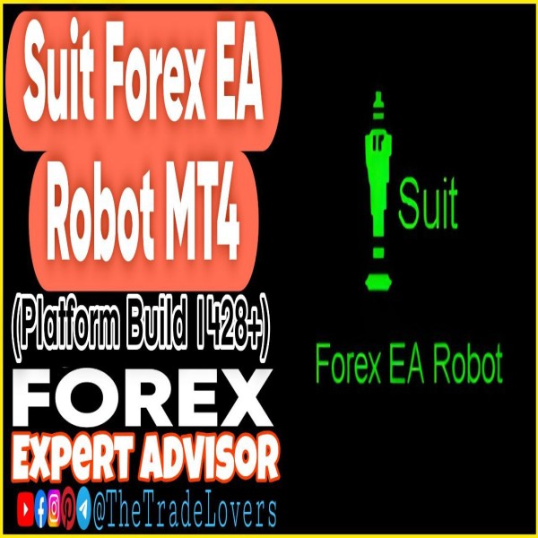 Suit Forex EA Robot MT4 (Works on Build 1428+) | Forex Robot | MT4 Expert Advisor - The Trade Lovers