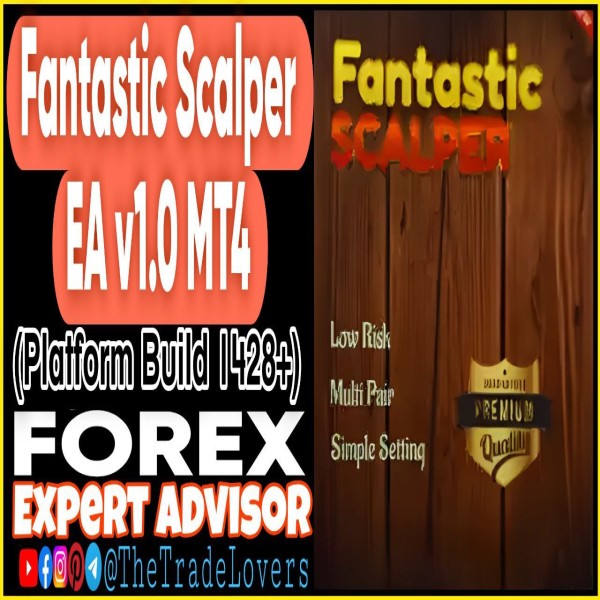 Fantastic Scalper EA v1.0 MT4 (Works on Build 1428+) | Forex Robot | MT4 Expert Advisor - The Trade Lovers