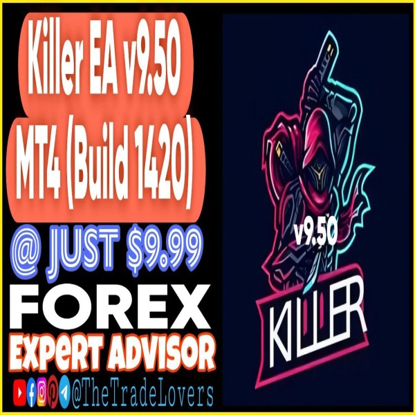 Killer EA v9.50 MT4 No DLL (Works on Build 1421+) | Forex Robot | MT4 Expert Advisor - The Trade Lovers