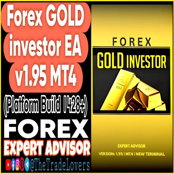 Forex GOLD Investor EA V1.95 MT4 (Works on Build 1428+) | Forex Robot | MT4 Expert Advisor - The Trade Lovers