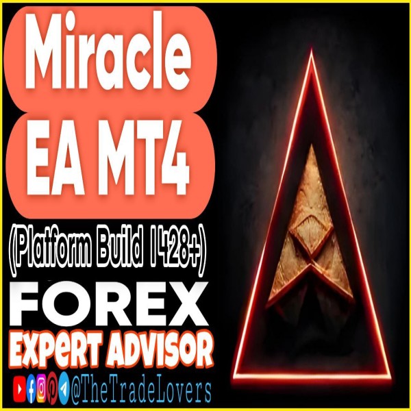 Miracle EA MT4 (Works on Build 1428+) | Forex Robot | MT4 Expert Advisor - The Trade Lovers