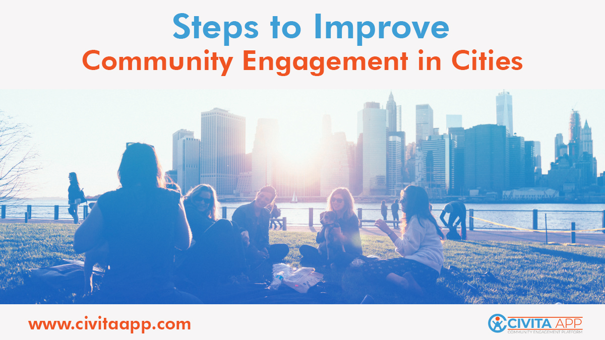 Essential Steps to Improve Community Engagement in Cities