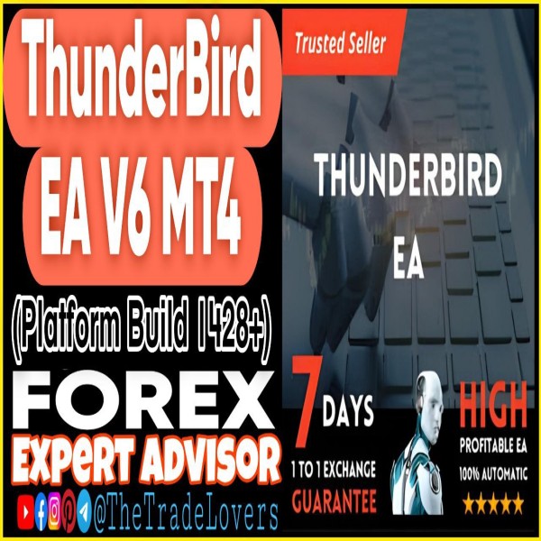 ThunderBird V6 MT4 (Works on Build 1428+) | Forex Robot | MT4 Expert Advisor - The Trade Lovers