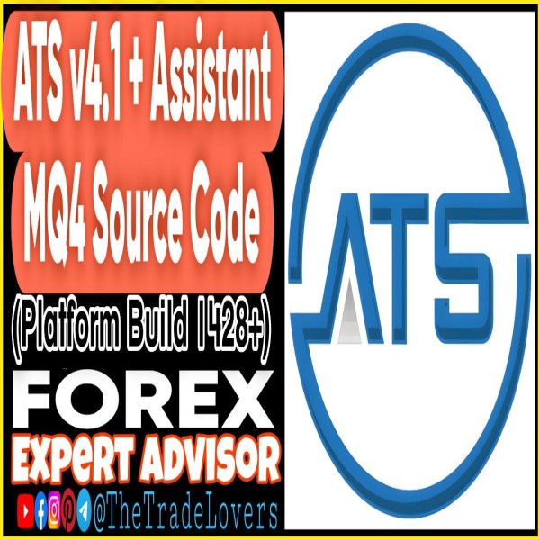 ATS V4.1 MQ4 Source Code + Assistant (Works on Build 1428+) | Forex Robot | MT4 Expert Advisor - The Trade Lovers