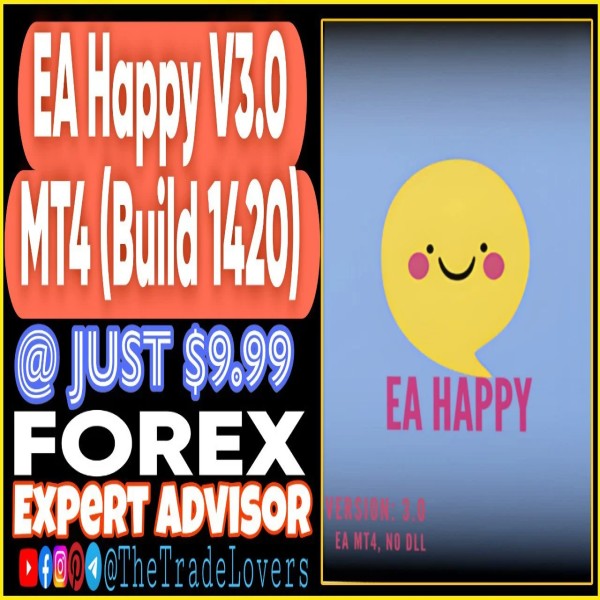 EA Happy V3.0 MT4 NO DLL (Works on Build 1421+) | Forex Robot | MT4 Expert Advisor - The Trade Lovers