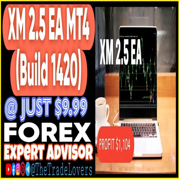 XM v2.5 EA MT4 (Works on Build 1421+) | Forex Robot | MT4 Expert Advisor - The Trade Lovers