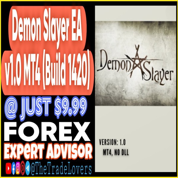 Demon Slayer V1.0 EA MT4 (Works on Build 1421+) | Forex Robot | MT4 Expert Advisor - The Trade Lovers