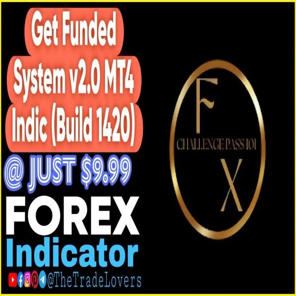 Get Funded Indicator System Version 2.0 MT4 (Works on Build 1421+) | Forex MT4 Indicator - The Trade Lovers