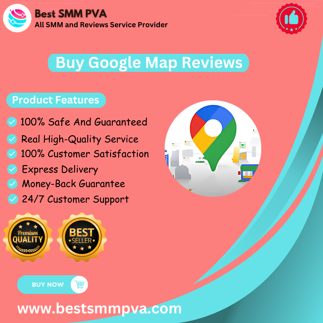 Buy Google Map Reviews - Best SMM PVA