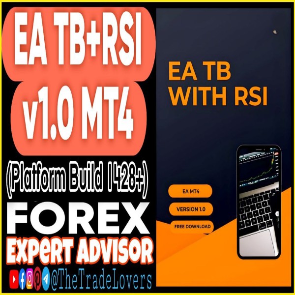 EA TB+RSI V1.0 MT4 (Works on Build 1428+) | Forex Robot | MT4 Expert Advisor - The Trade Lovers