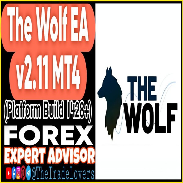 THE WOLF EA v2.11 MT4 (Works on Build 1428+) | Forex Robot | MT4 Expert Advisor - The Trade Lovers