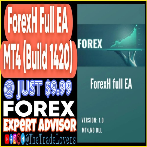 ForexH Full EA V1.0 MT4 (Works on Build 1421+) | Forex Robot | MT4 Expert Advisor - The Trade Lovers