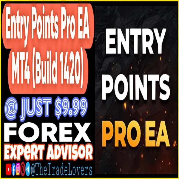 Entry Point Pro EA MT4 (Works on Build 1421+) | Forex Robot | MT4 Expert Advisor - The Trade Lovers