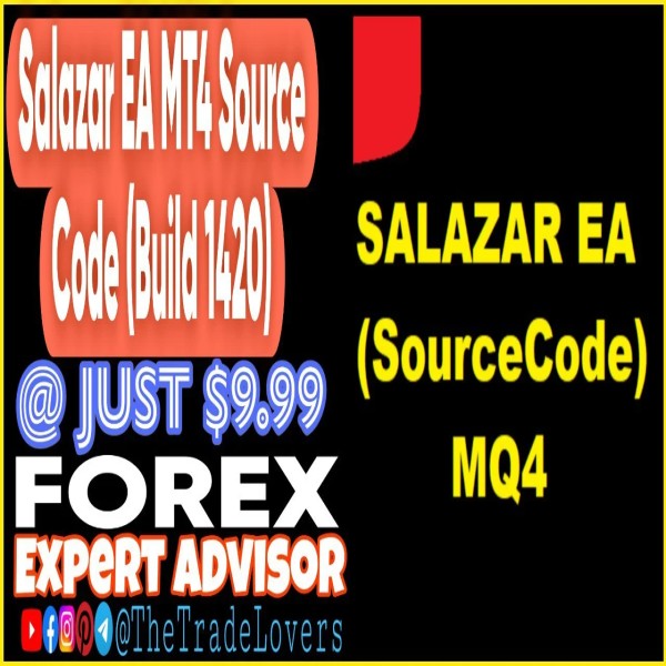 SALAZAR EA MT4 MQ4 Source Code (Works on Build 1421+) | Forex Robot | MT4 Expert Advisor - The Trade Lovers