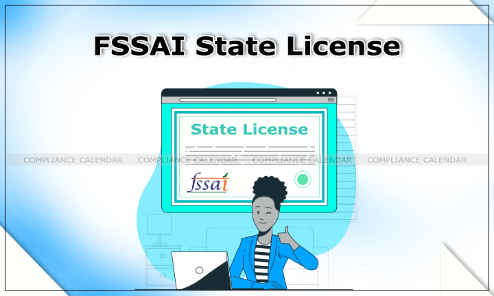 FSSAI State License | Eligibility, Documents, Process