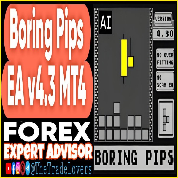 Boring Pips EA V4.3 MT4 (Works on Build 1430+) | Forex Robot | MT4 Expert Advisor - The Trade Lovers