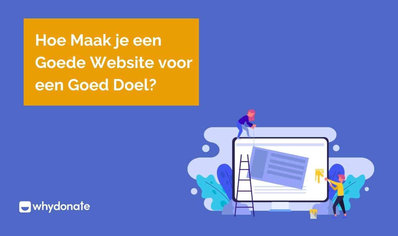 Donatie Site - Hoe Maak Je Een Goede Website Voor Een Goed Doel?