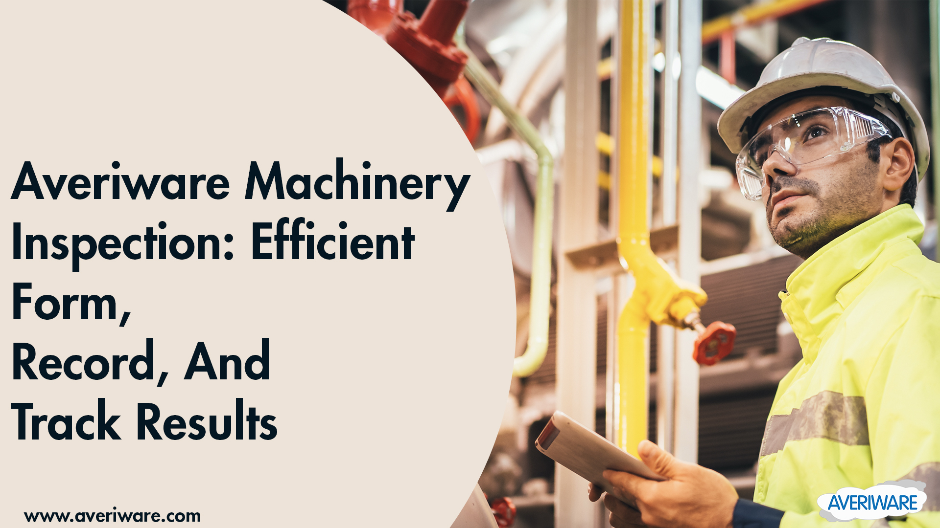 Averiware Machinery Inspection: Efficient Form, Record and Track Results