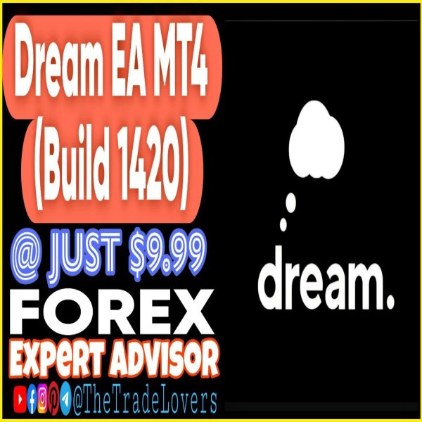 Dream EA MT4 MQ4 Source Code (Works on Build 1421+) | Forex Robot | MT4 Expert Advisor - The Trade Lovers