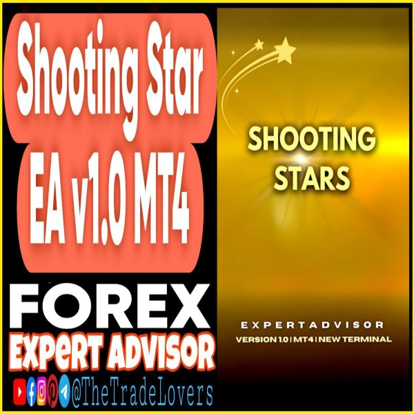 Shooting Stars EA V1.0 MT4 (Works on Build 1430+) | Forex Robot | MT4 Expert Advisor - The Trade Lovers