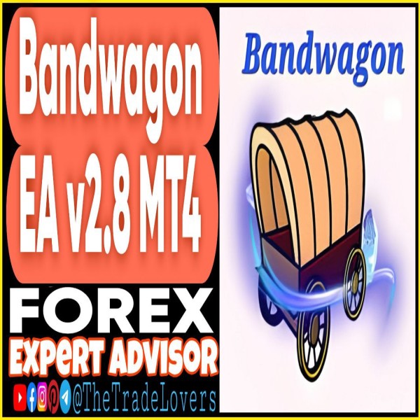 Bandwagon EA v2.8 MT4 (Works on Build 1431+) | Forex Robot | MT4 Expert Advisor - The Trade Lovers