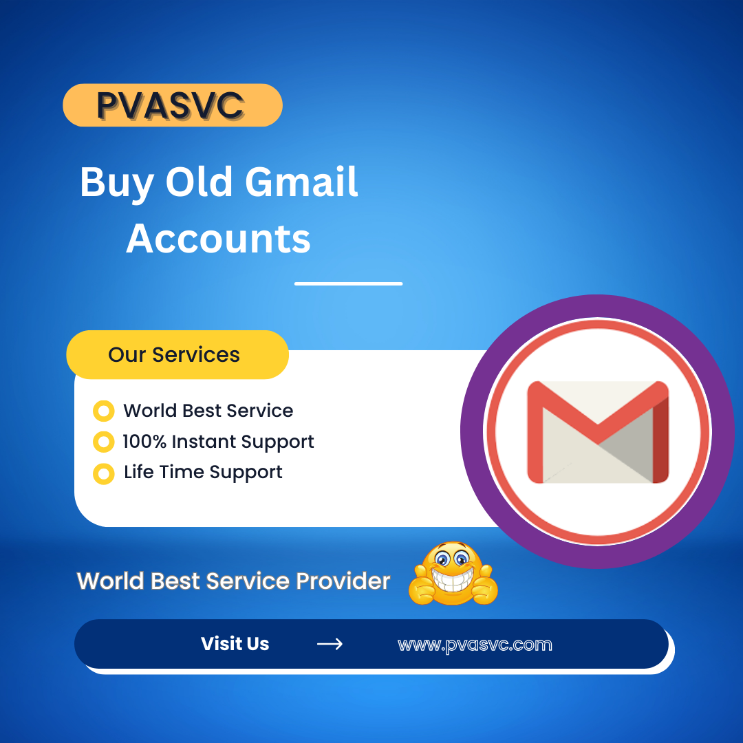 Buy Old Gmail Accounts - PVA SVC