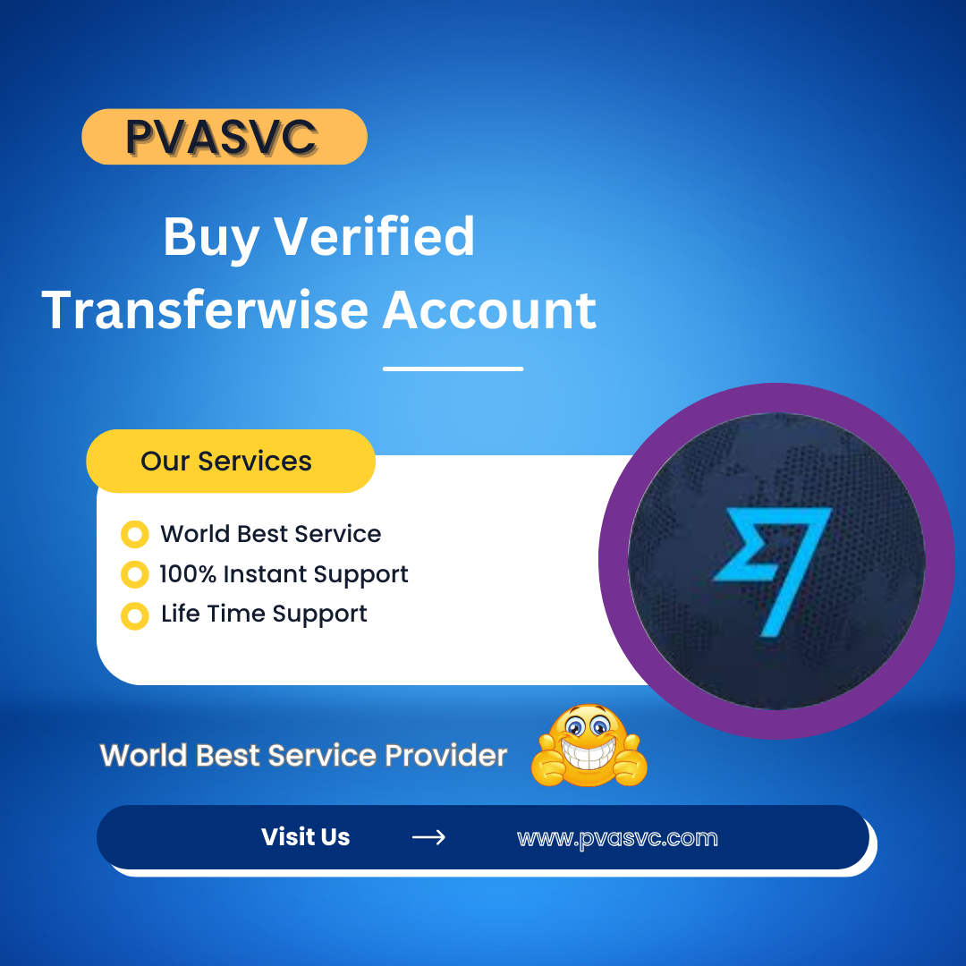 Buy Verified Transferwise Accounts - 100% Verified Account