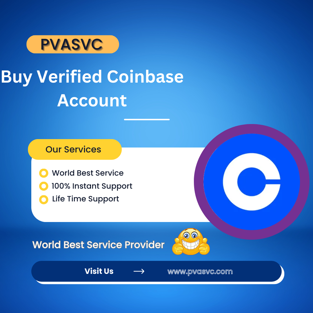 Buy Verified Coinbase Account - 100% Get Verified Accounts