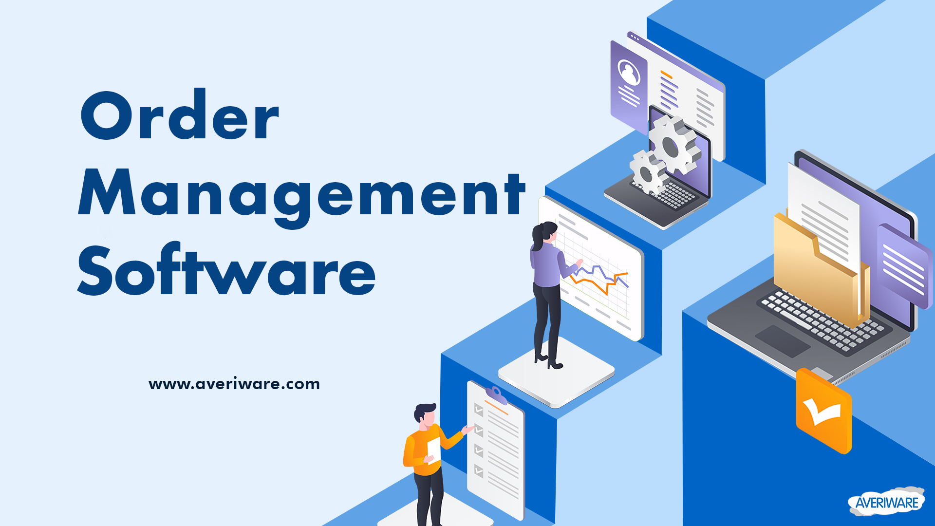 How Averiware's Order Management Software System Works