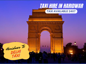 Haridwar To Delhi Taxi Starting Fare @ 9/KM