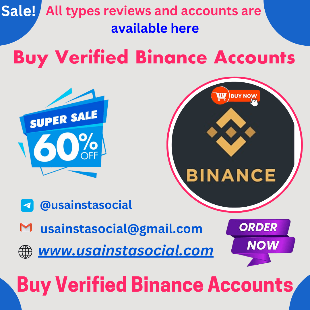 Buy Verified Binance Accounts - Secure, Fast & Reliable