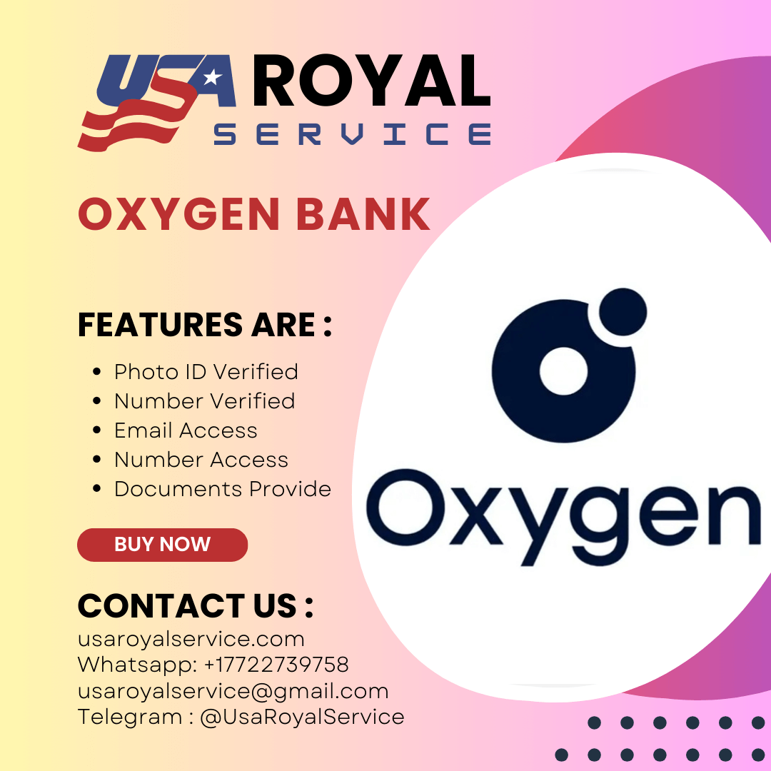 Buy Verified Oxygen Bank Accounts - 100% Good & Full account