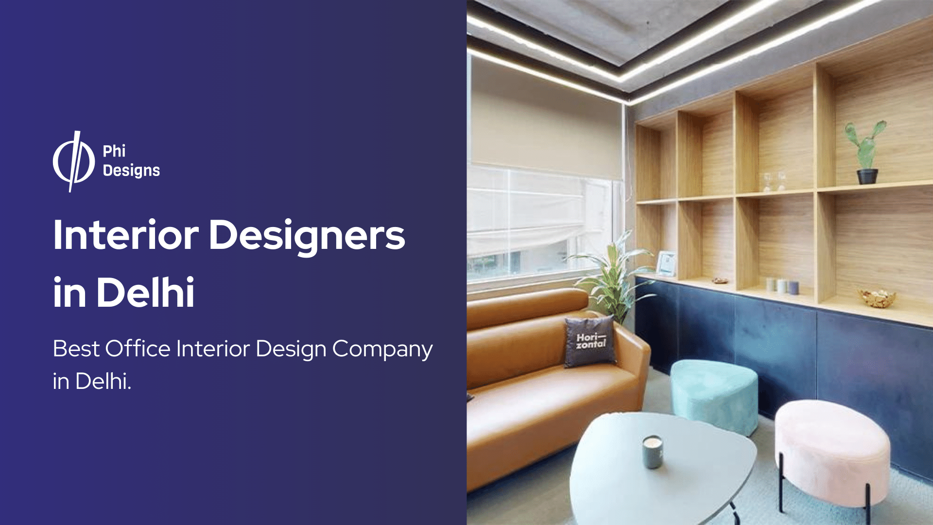 Best Office Interior Designers in Delhi | 150+ Spaces Designed